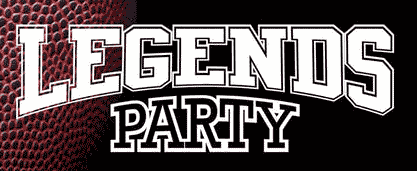 Legends Big Game Party